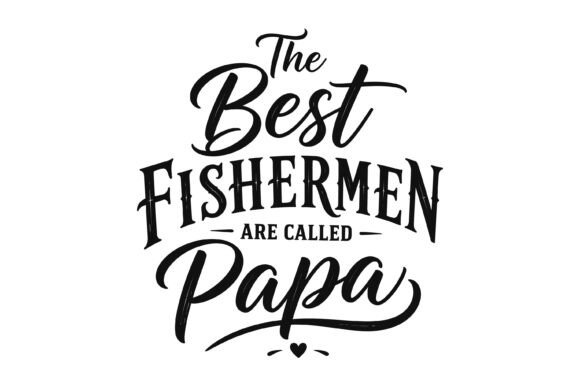 Best Fishermen Papa SVG Design: A Premium Graphic Asset