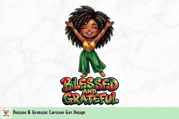 Blessed & Grateful Cartoon Girl Design: A Vibrant Creative Asset