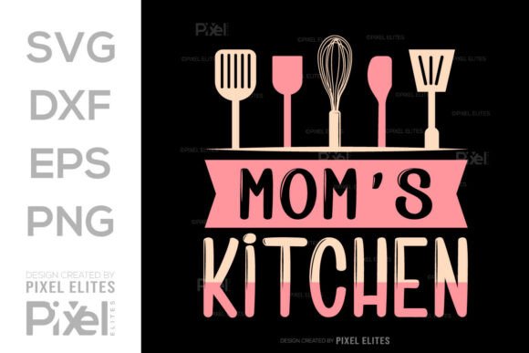 Mom's Kitchen SVG Cut File: Cozy Quotes for Creative Projects